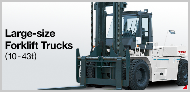 Large-size Forklift Trucks